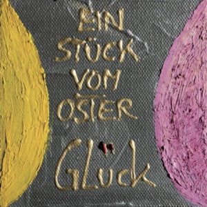 Ein Stück vom Osterglück